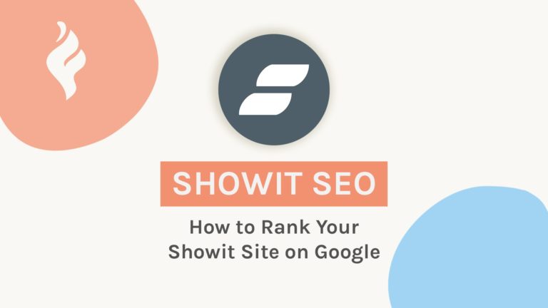 Showit SEO Guide: How to Rank Your Showit Site on Google